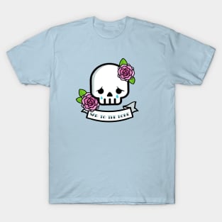 Sad To The Bone T-Shirt